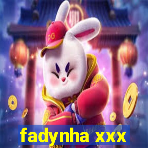 fadynha xxx